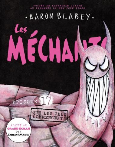 Les Méchants / Que les jeux commencent! (T17)