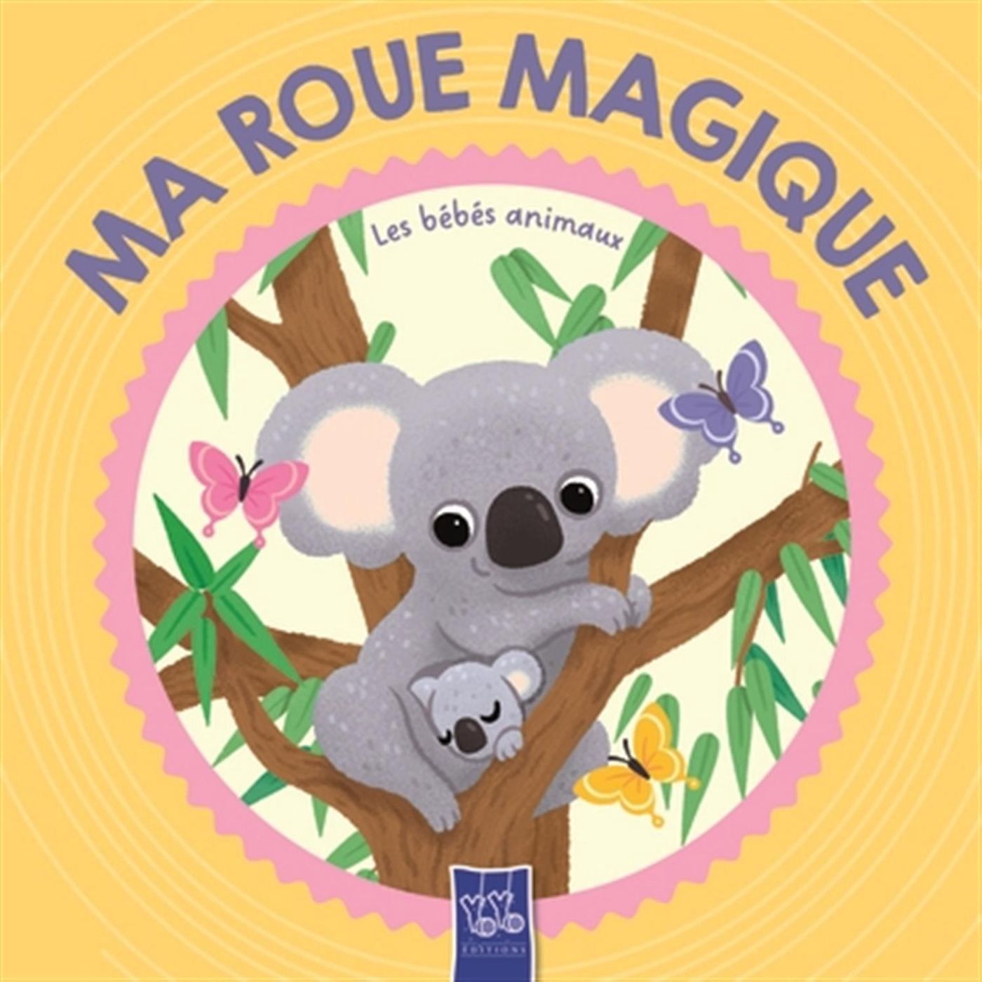 Ma Roue Magique - Les Bébés Animaux