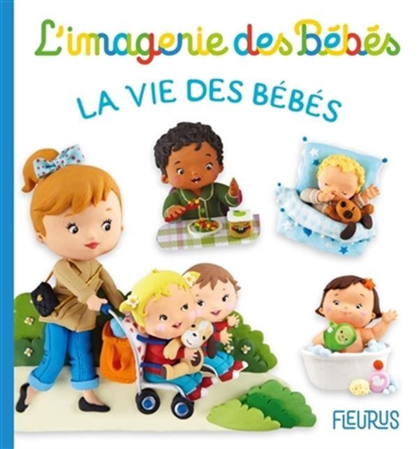 L&#39;Imagerie des bébés - La vie des bébés