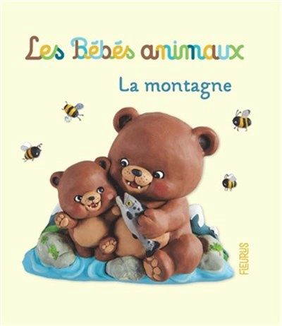 Les Bébés Animaux - La Montagne