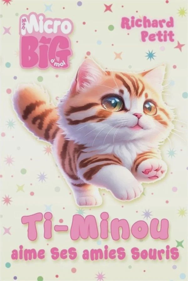 Micro Big / Ti-Minou aime ses amies souris