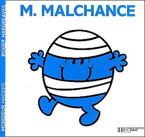 Monsieur Madame / M. Malchance