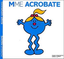 Monsieur Madame / Mme Acrobate