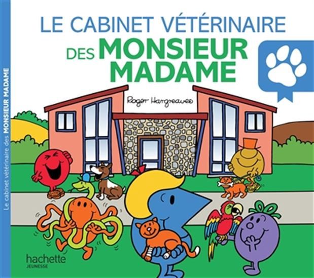 Monsieur Madame / Le Cabinet Veterinaire Des Monsieur Madame
