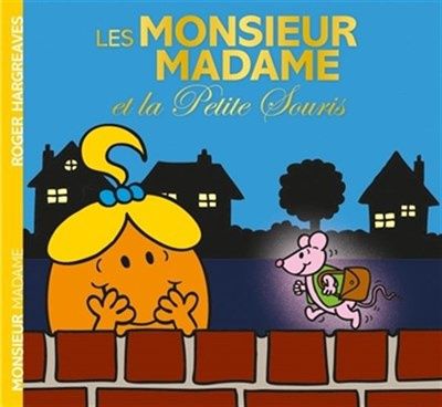 Monsieur Madame / Les Monsieur Madame Et La Petite Souris