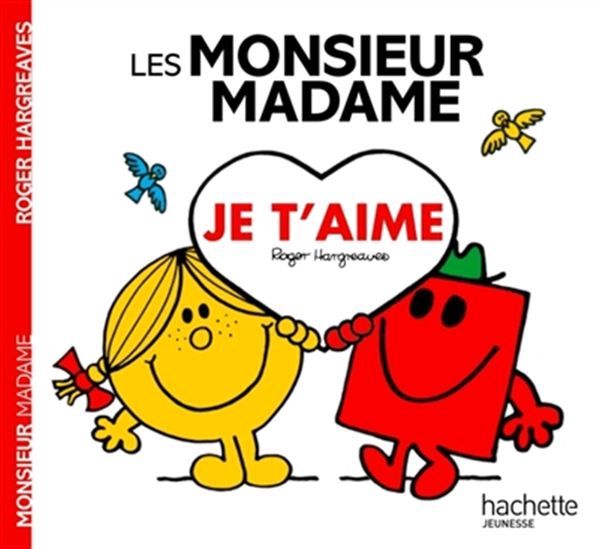 Monsieur Madame / Les Monsieur Madame Je T&#39;aime