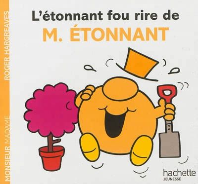 Monsieur Madame / L&#39;Étonnant Fou Rire De M. Étonnant
