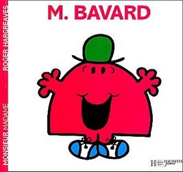Monsieur Madame / M. Bavard