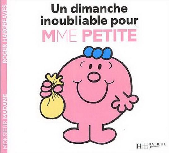Monsieur Madame / Un Dimanche Inoubliable Pour Mme Petite