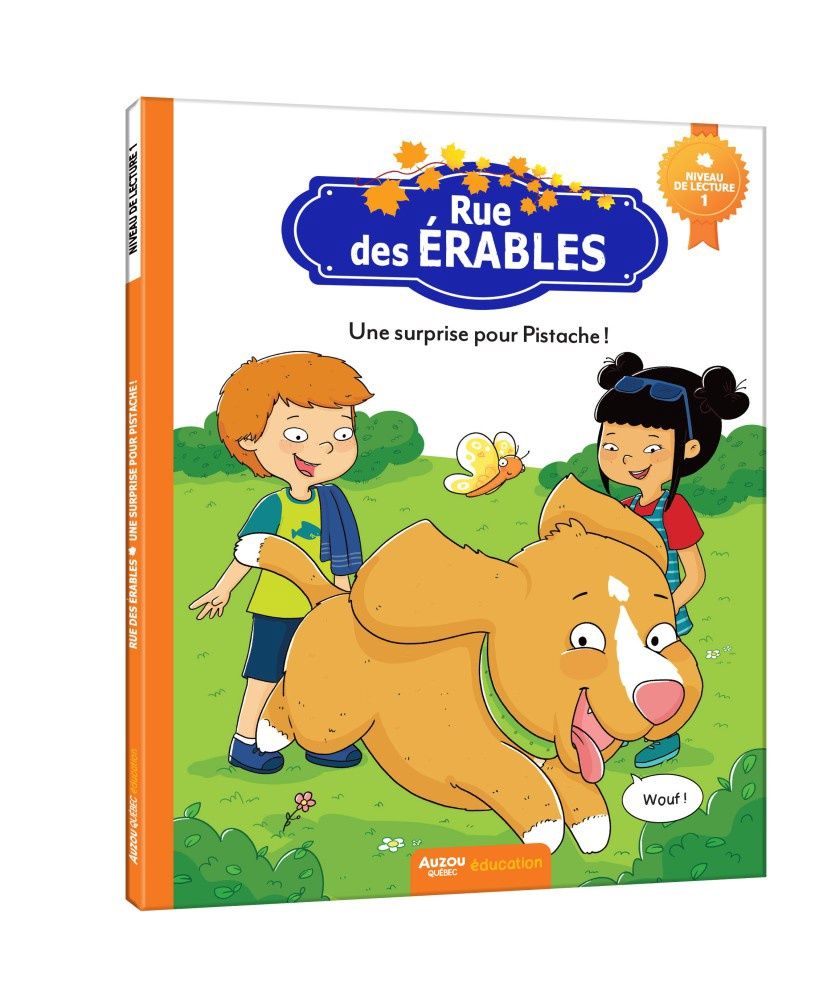 Rue des Érables / Une surprise pour Pistache! (Niv. 1)