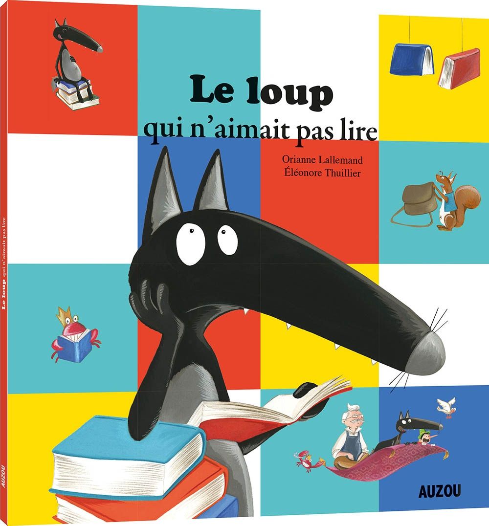 Le loup qui n&#39;aimait pas lire