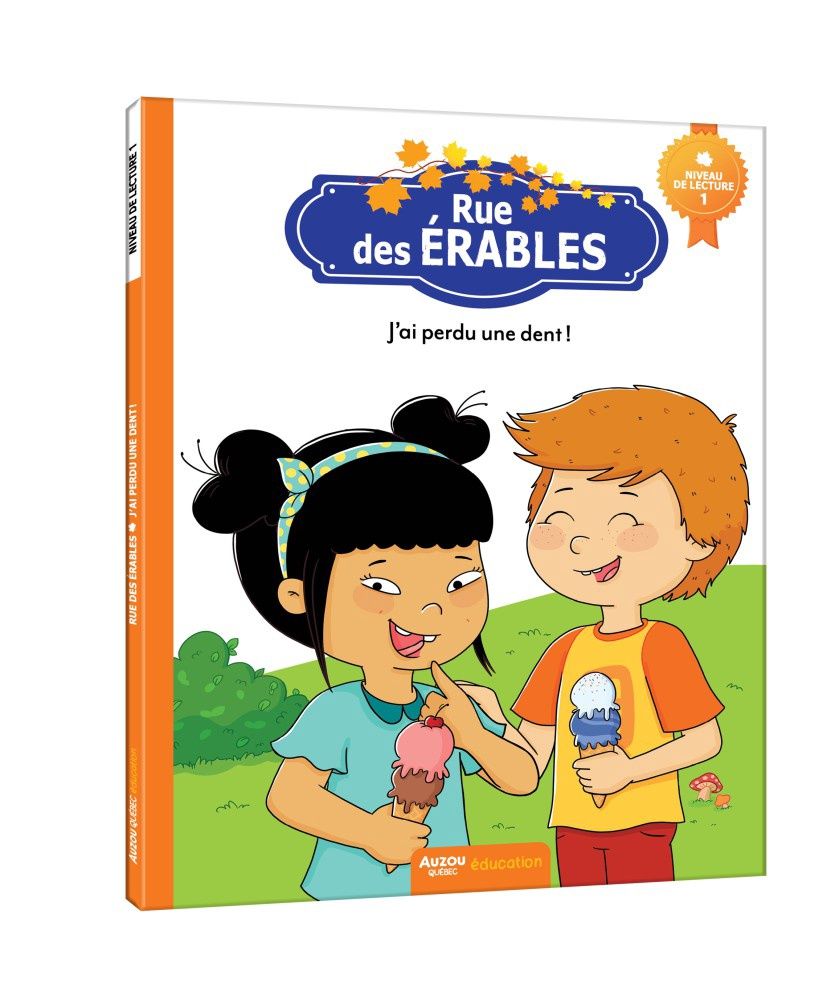 Rue des Érables / J&#39;ai perdu une dents! (Niv. 1)