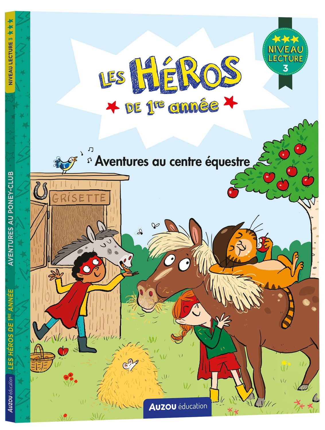 Les héros de 1re année / Aventures au centre équestre (Niv. 3)