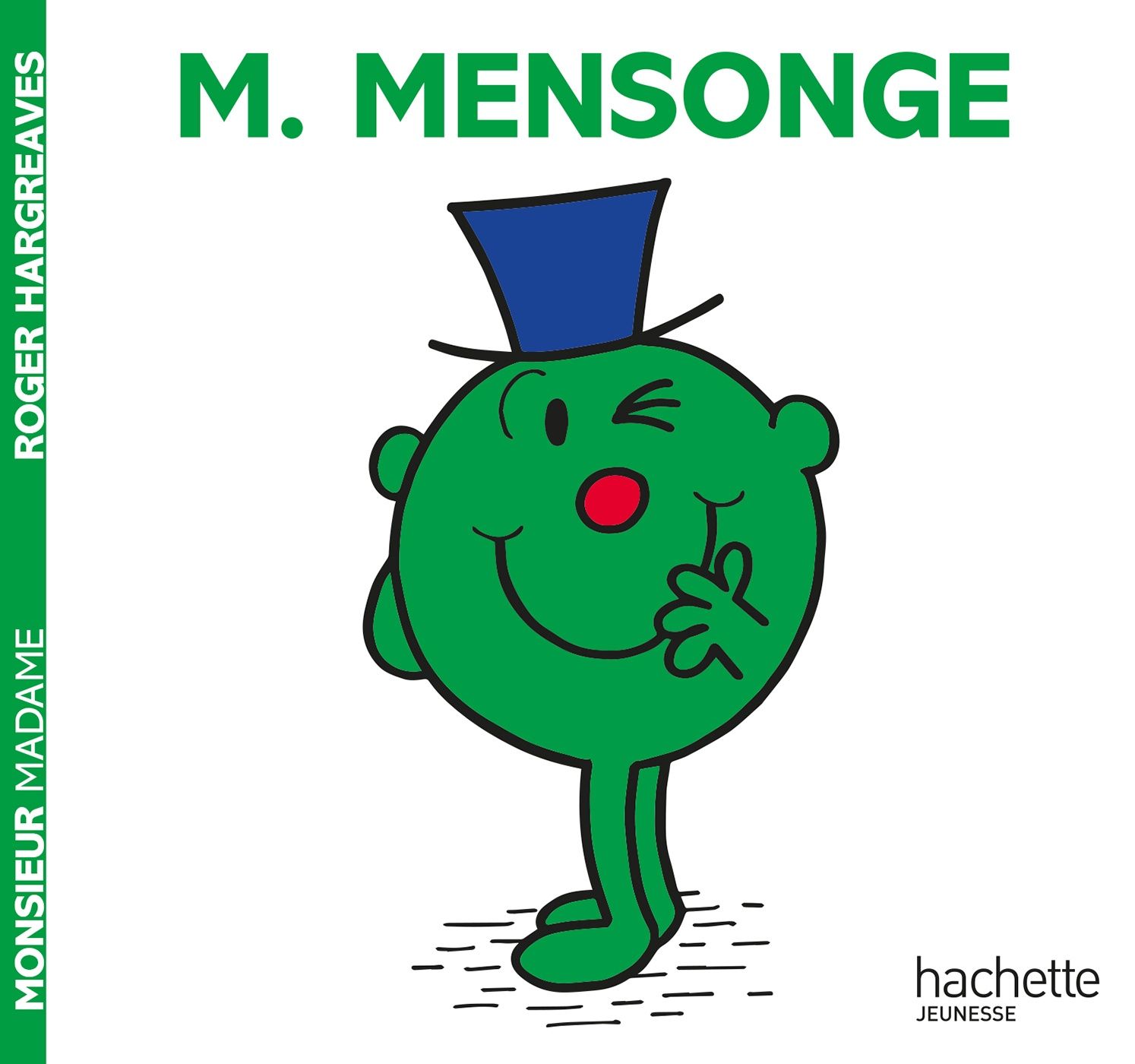Les Monsieurs Madames / M. Mensonge