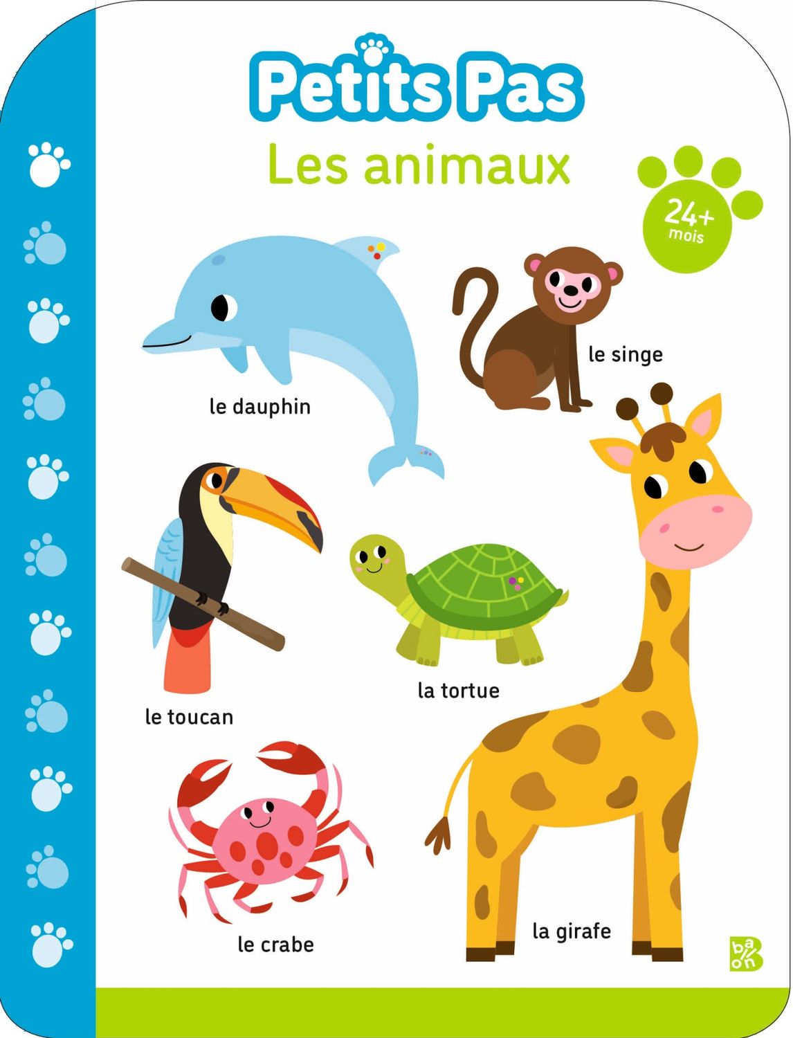 Petits pas / Les animaux / 24 mois