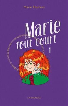 Marie Tout Court T1