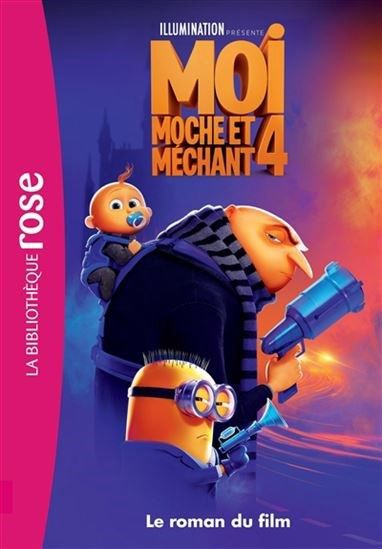 Moi, moche et méchant 4  / Roman du film