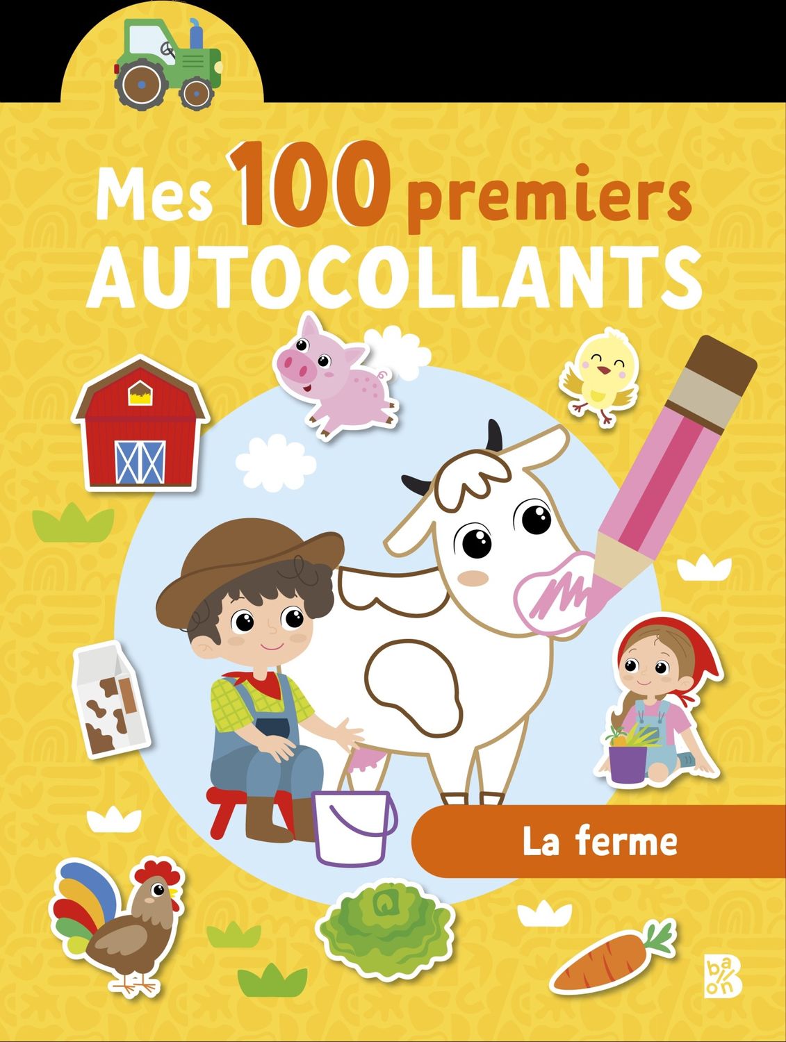 Mes 100 premiers autocollants / La ferme
