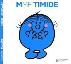 Les Monsieurs Madames / Mme Timide