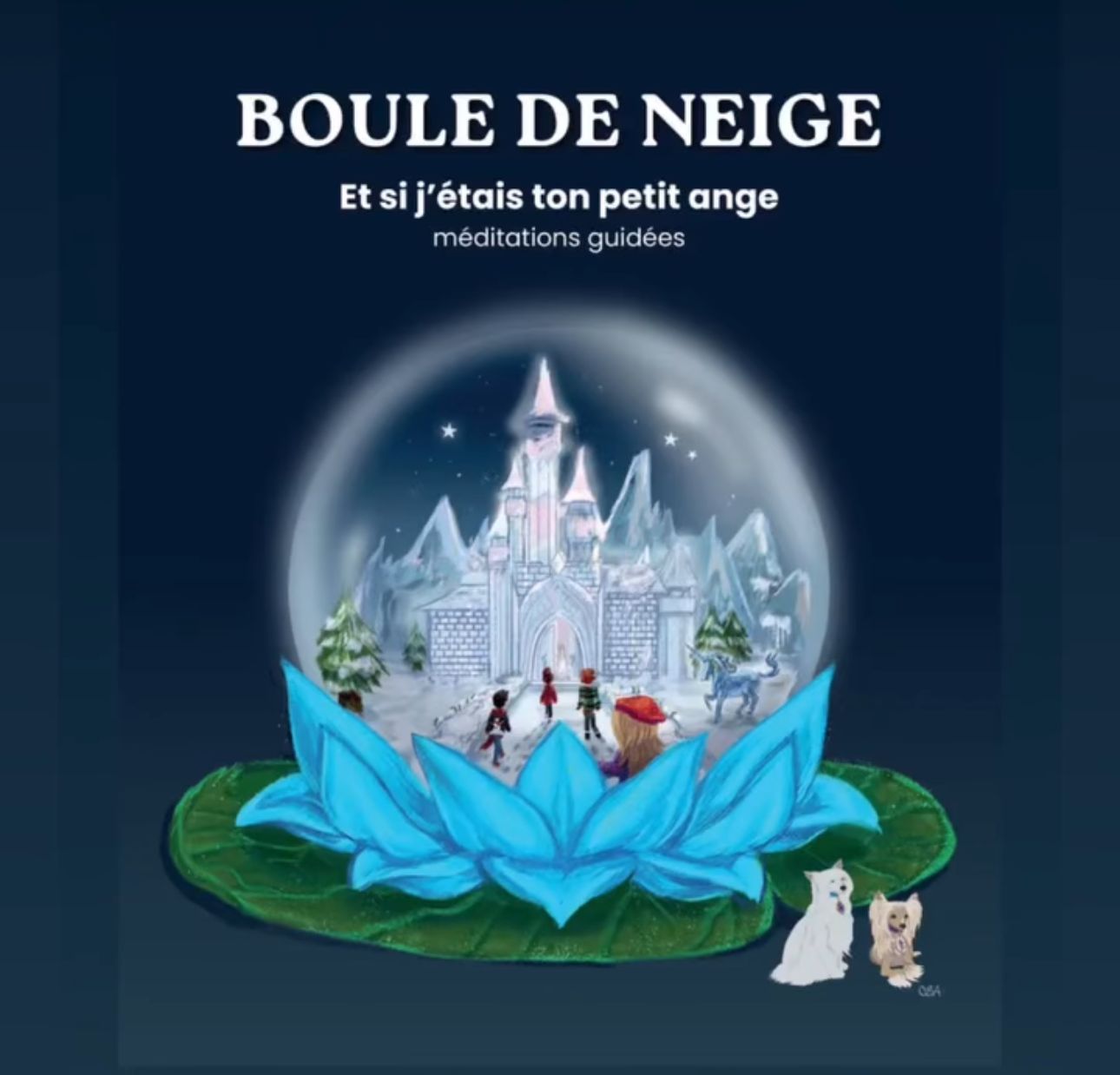 Livre Boule de neige et si j&#39;étais ton petit ange