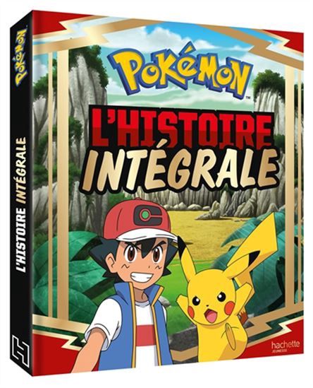 Pokémon l&#39;Histoire Integrale