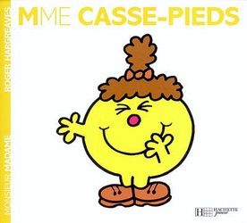 Monsieur Madame - Mme Casse Pieds