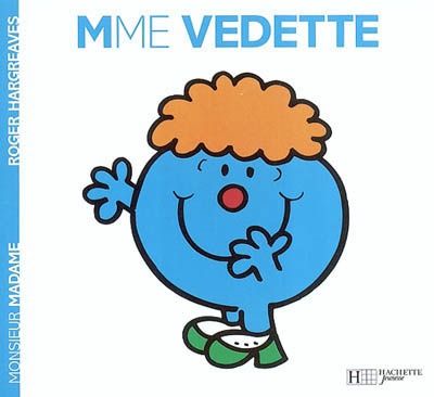Monsieur Madame - Mme Vedette