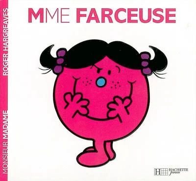Monsieur Madame - Mme Farceuse