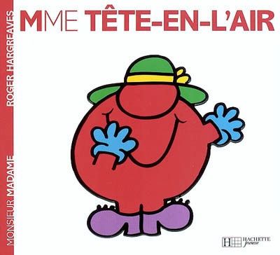 Monsieur Madame - Mme Tête En L&#39;air