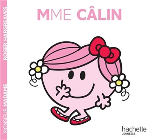 Monsieur Madame - Mme Câlin