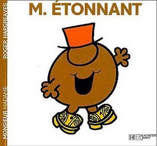 Monsieur Madame - M. Étonnant