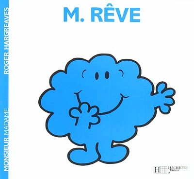 Monsieur Madame -  M. Rêve