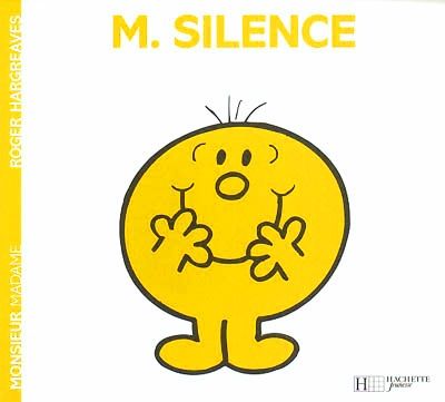 Monsieur Madame - M. Silence