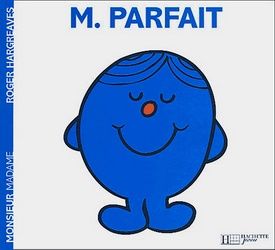 Monsieur Madame - M. Parfait