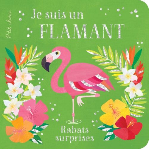 Rabats Surprises - Je Suis Un Flamant