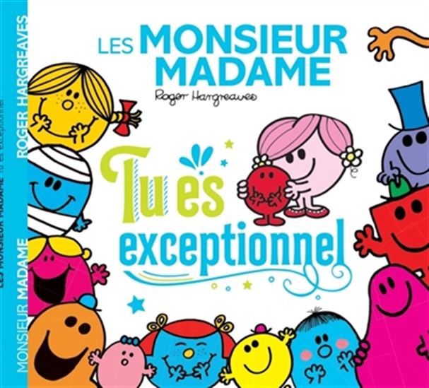 Monsieur Madame - Tu Es Exceptionnel