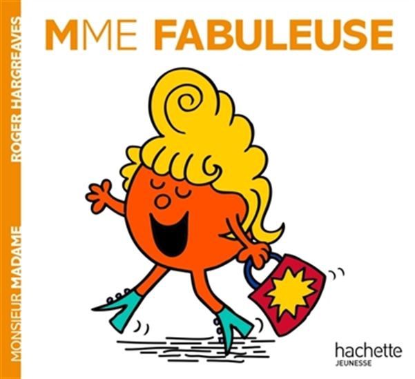Monsieur Madame - Madame Fabuleuse