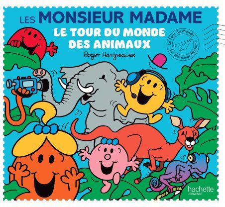 Monsieur Madame - Les Monsieur Madame le Tour Du Monde Des Animaux