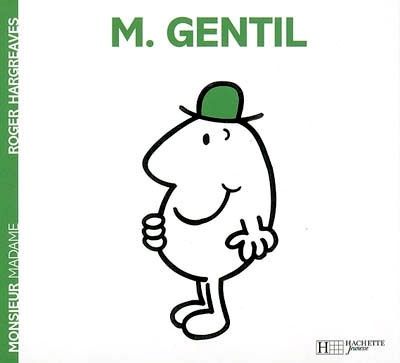Monsieur Madame - M. Gentil