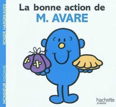 Monsieur Madame - La Bonne Action De M. Avare