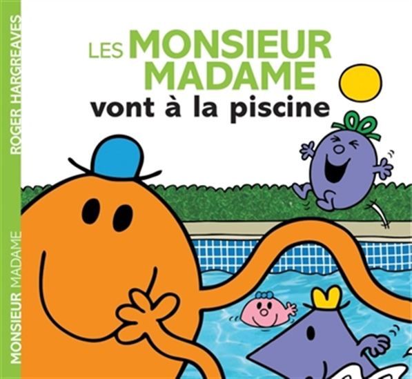 Monsieur Madame - Les Monsieur Madame Vont À La Piscine