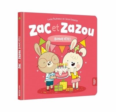 Zac et Zazou / Bonne fête