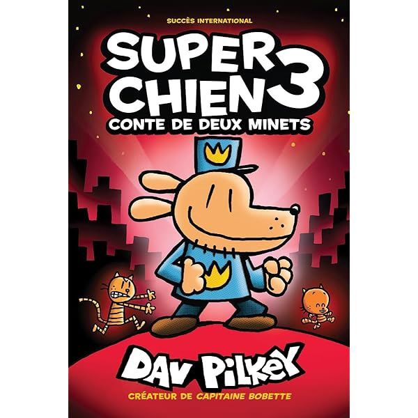 Super Chien 03  / Conte de deux minets