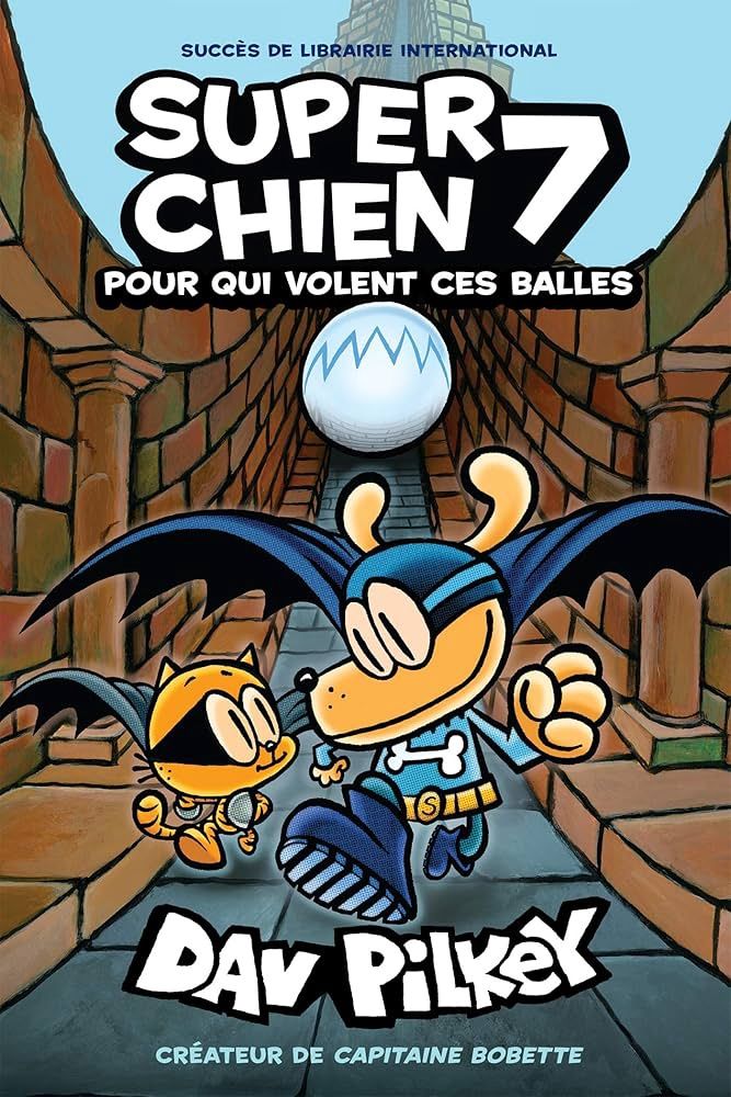 Super Chien 07 /  Pour qui volent ces balles