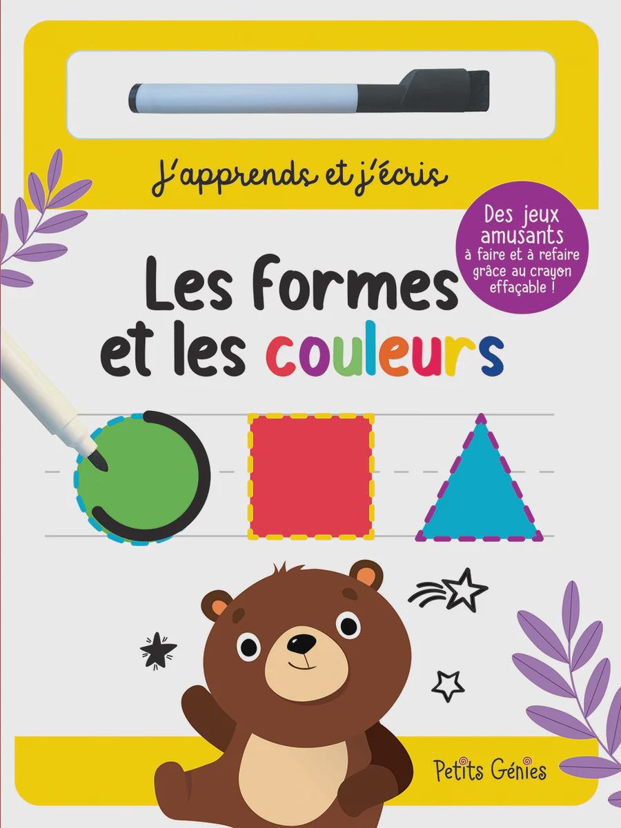 J&#39;apprends et j&#39;écris / Les formes et les couleurs