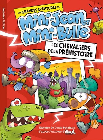 Aventures de Mini-Jean / Chevaliers de la préhistoire