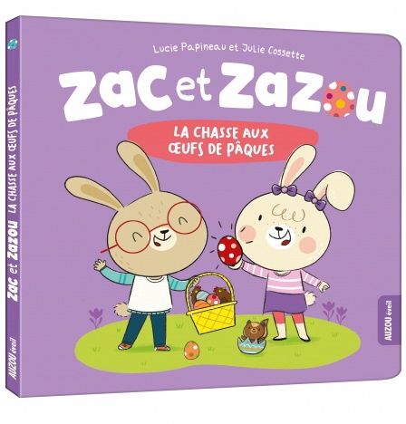 zac et Zazou / La chasse aux oeufs de Pâques