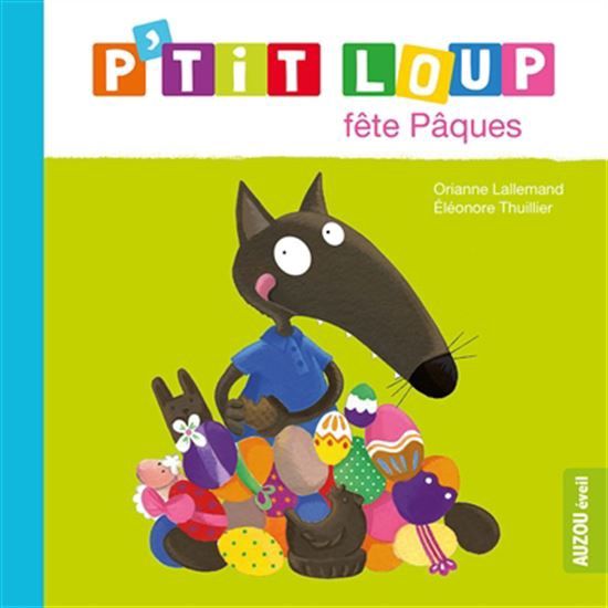 P'tit Loup / Fête Pâques