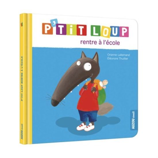 P&#39;tit Loup / Rentre à l&#39;école
