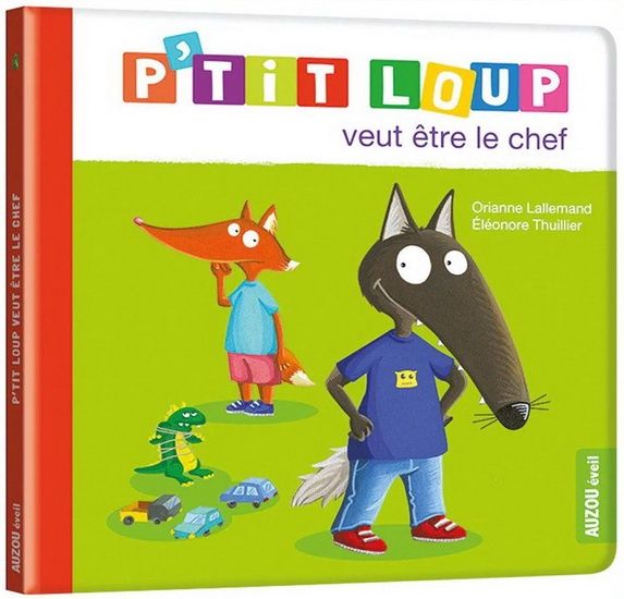 P&#39;tit Loup / Veut être le chef
